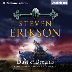 Dust of Dreams Audiobook, by Steven Erikson