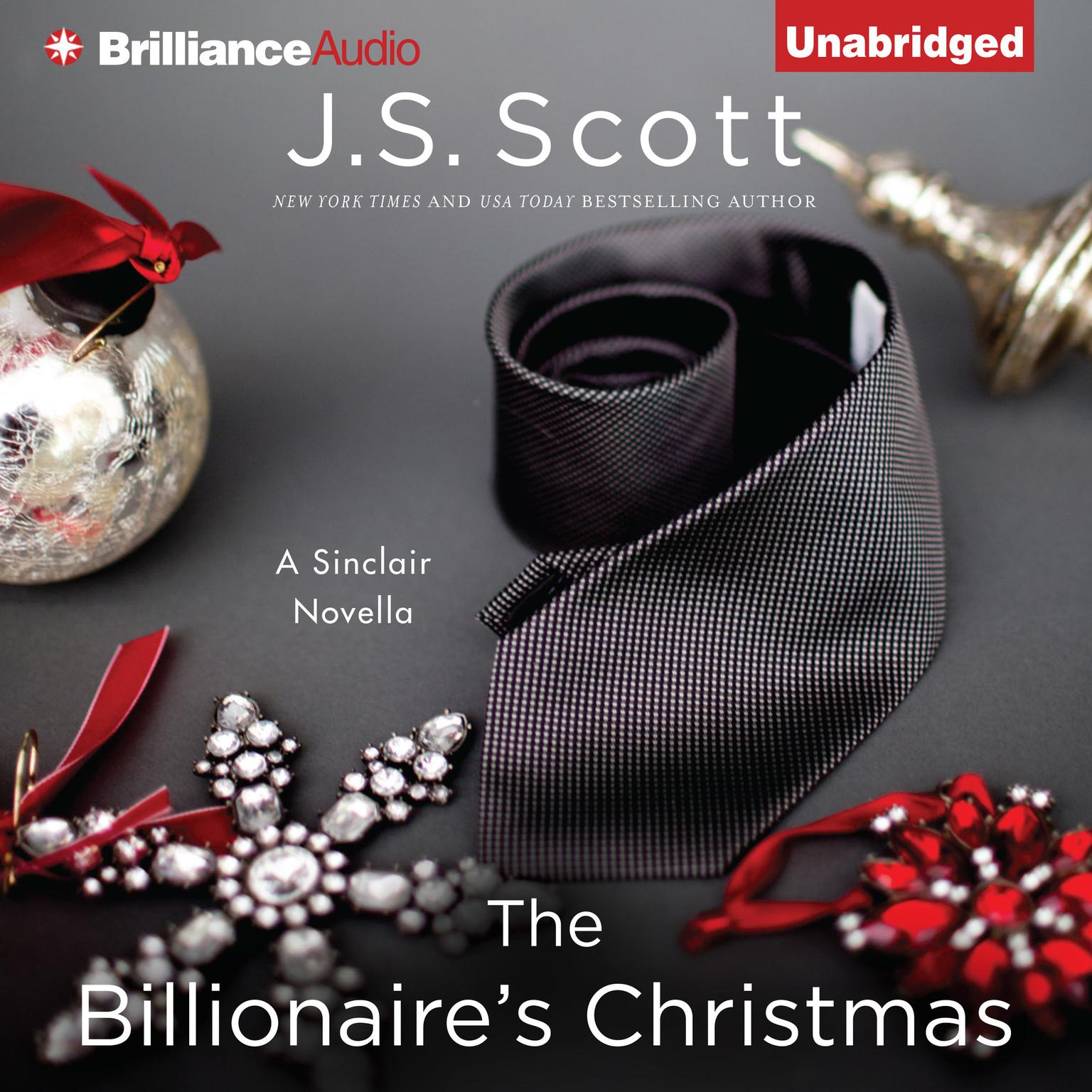 The Billionaires Christmas: A Sinclair Novella Audiobook, by J. S. Scott