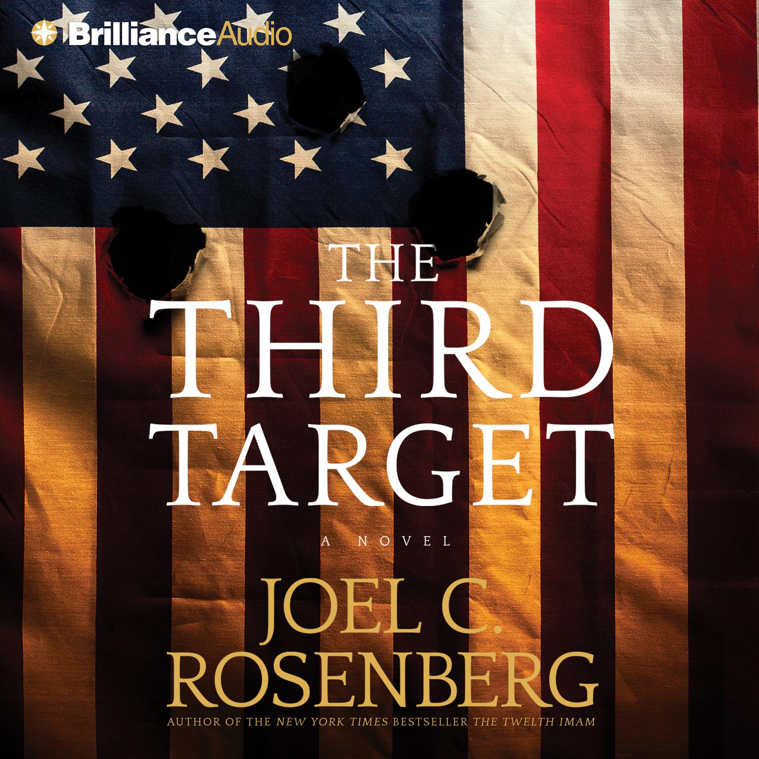 The Third Target (Abridged) Audiobook, by Joel C. Rosenberg