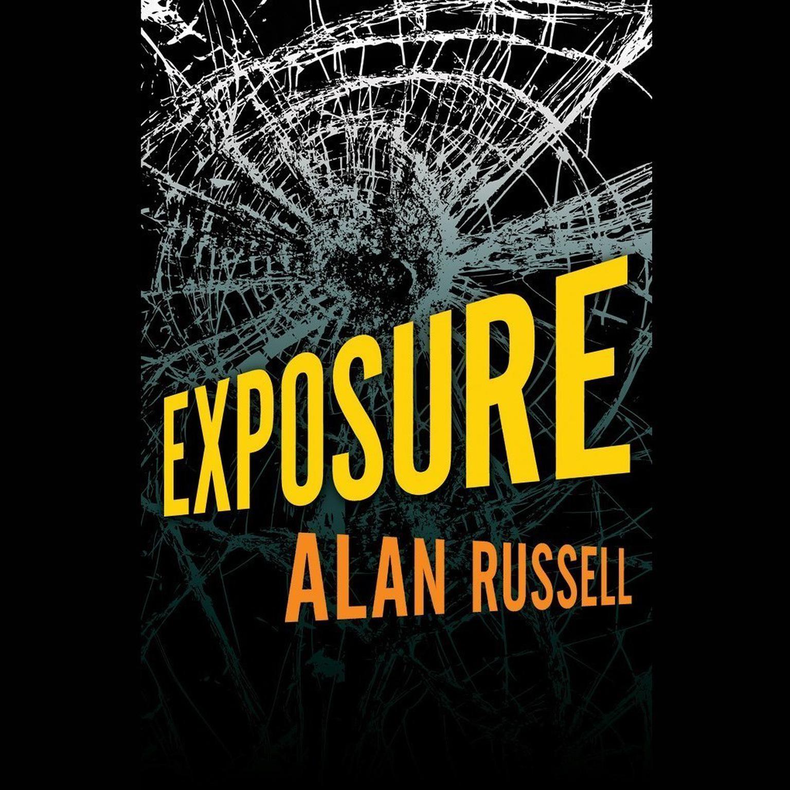 Exposure Audiobook, by Alan Russell