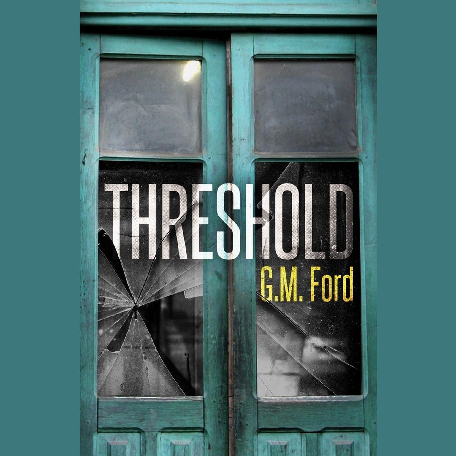 Threshold Audiobook, by G. M. Ford