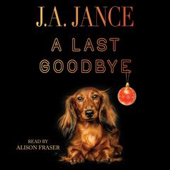 A Last Goodbye: An Ali Reynolds Novella Audiobook, by Jance J.A.