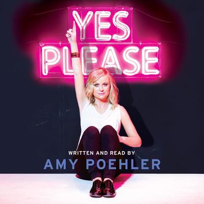 Yes Please Audiobook, by 