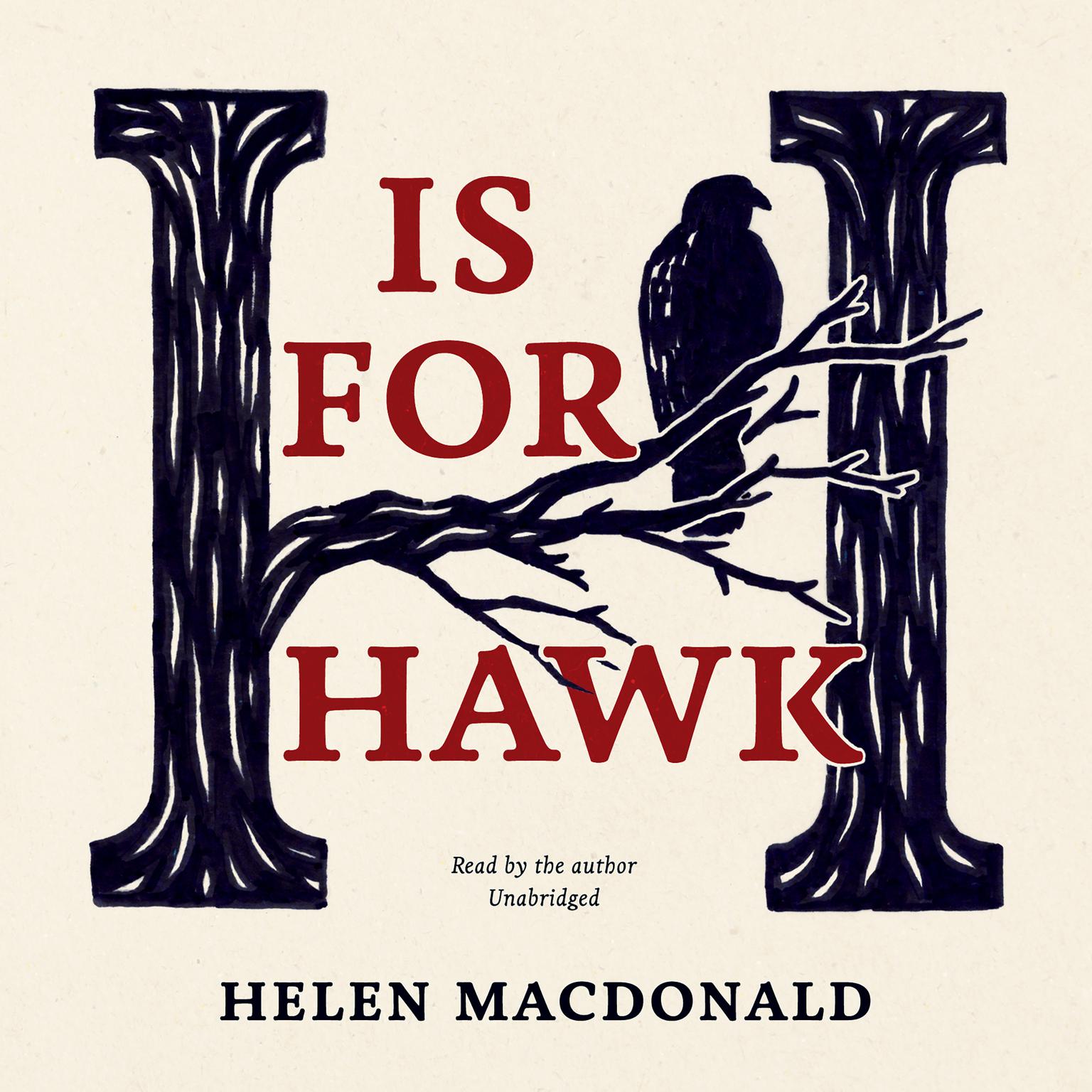 H Is for Hawk Audiobook, by Helen Macdonald