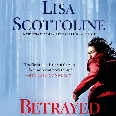 Betrayed: A Rosato & DiNunzio Novel Audiobook, by Lisa Scottoline