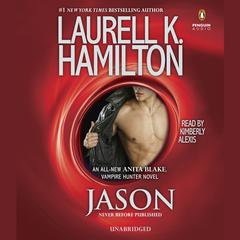 Jason: An Anita Blake, Vampire Hunter Novel Audiobook, by 