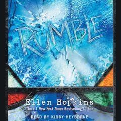 Rumble Audiobook, by Ellen Hopkins