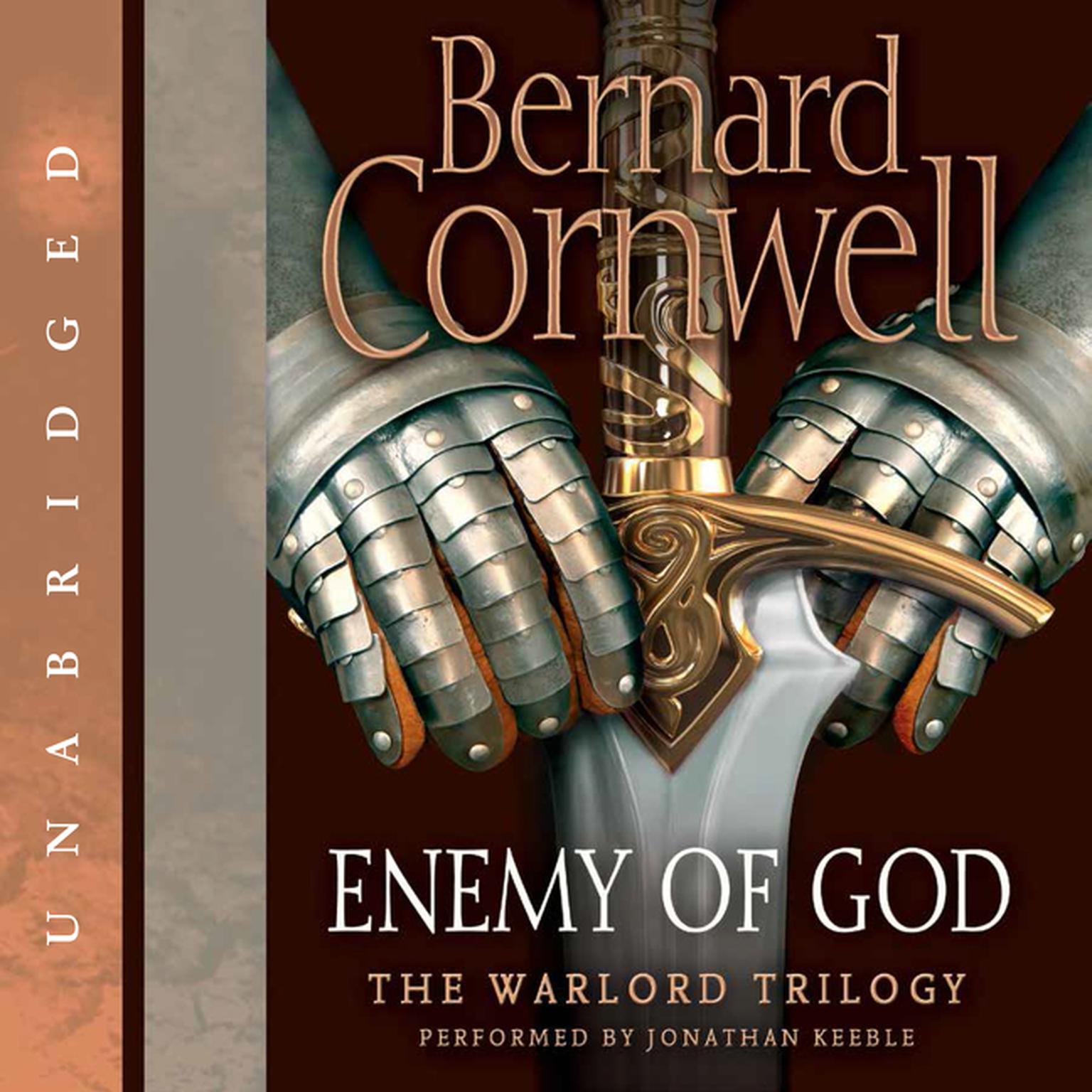 Enemy of God: A Novel of Arthur Audiobook, by Bernard Cornwell