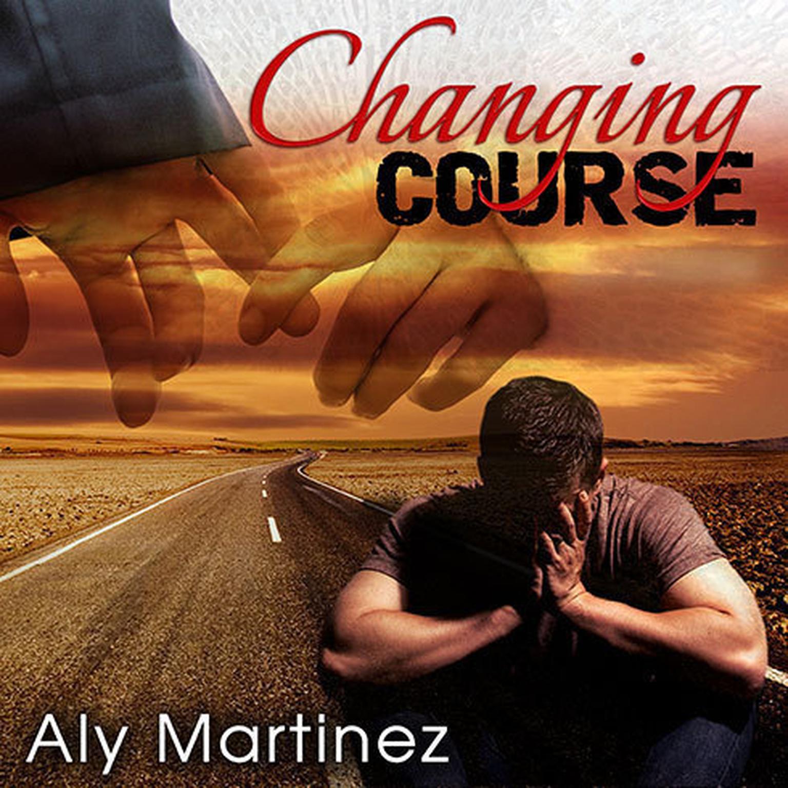 Changing Course Audiobook, by Aly Martinez