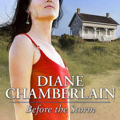 Before the Storm Audiobook, by Diane Chamberlain