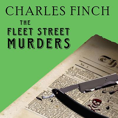 The Fleet Street Murders Audiobook, by Charles Finch