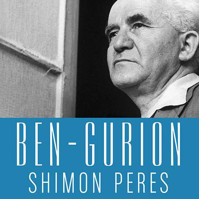 Ben-Gurion: A Political Life Audiobook, by Shimon Peres