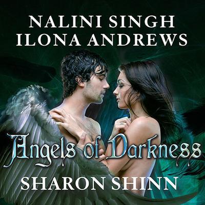 Angels of Darkness Audiobook, by Ilona Andrews