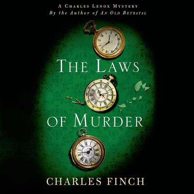 The Laws of Murder: A Charles Lenox Mystery Audiobook, by 