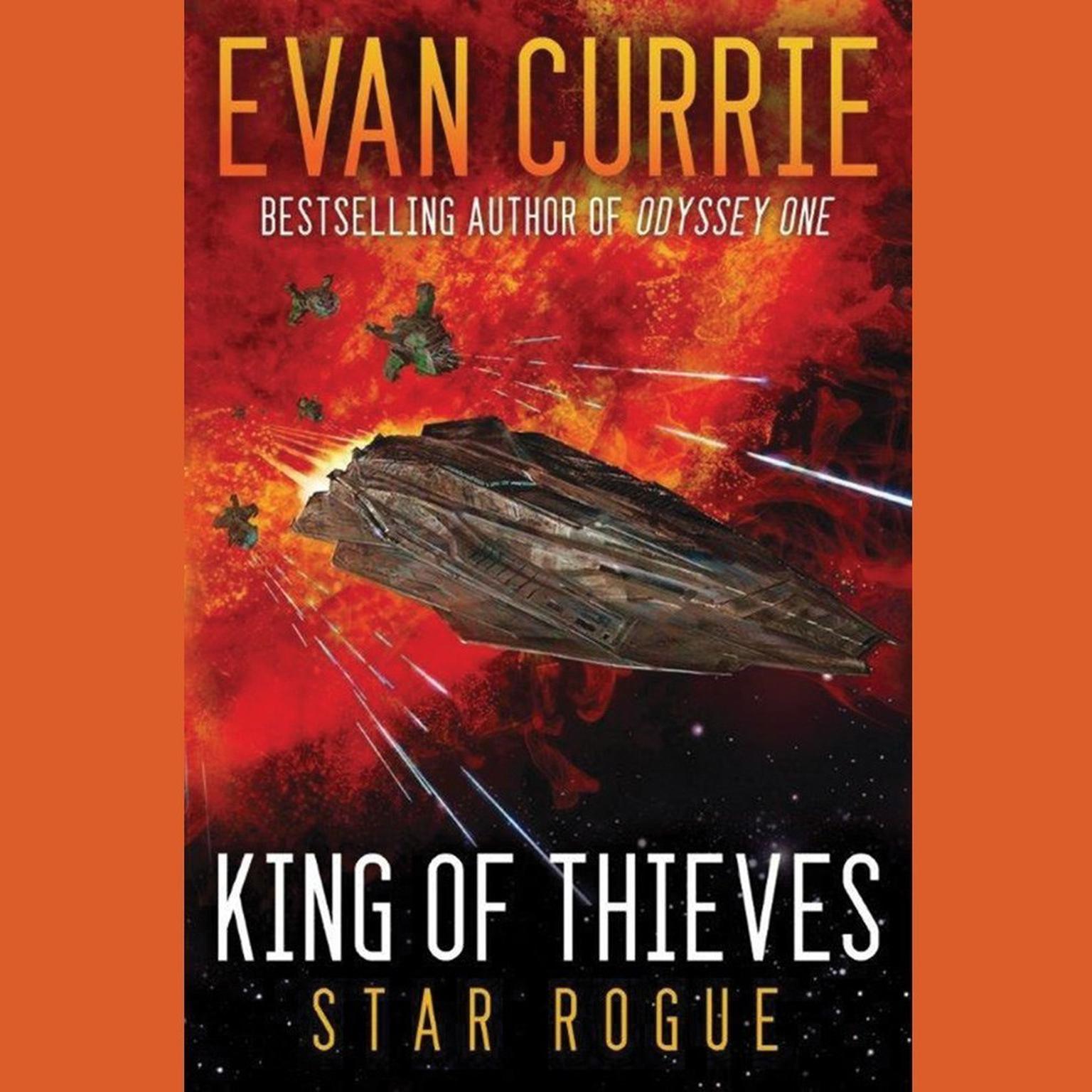 King of Thieves Audiobook, by Evan Currie
