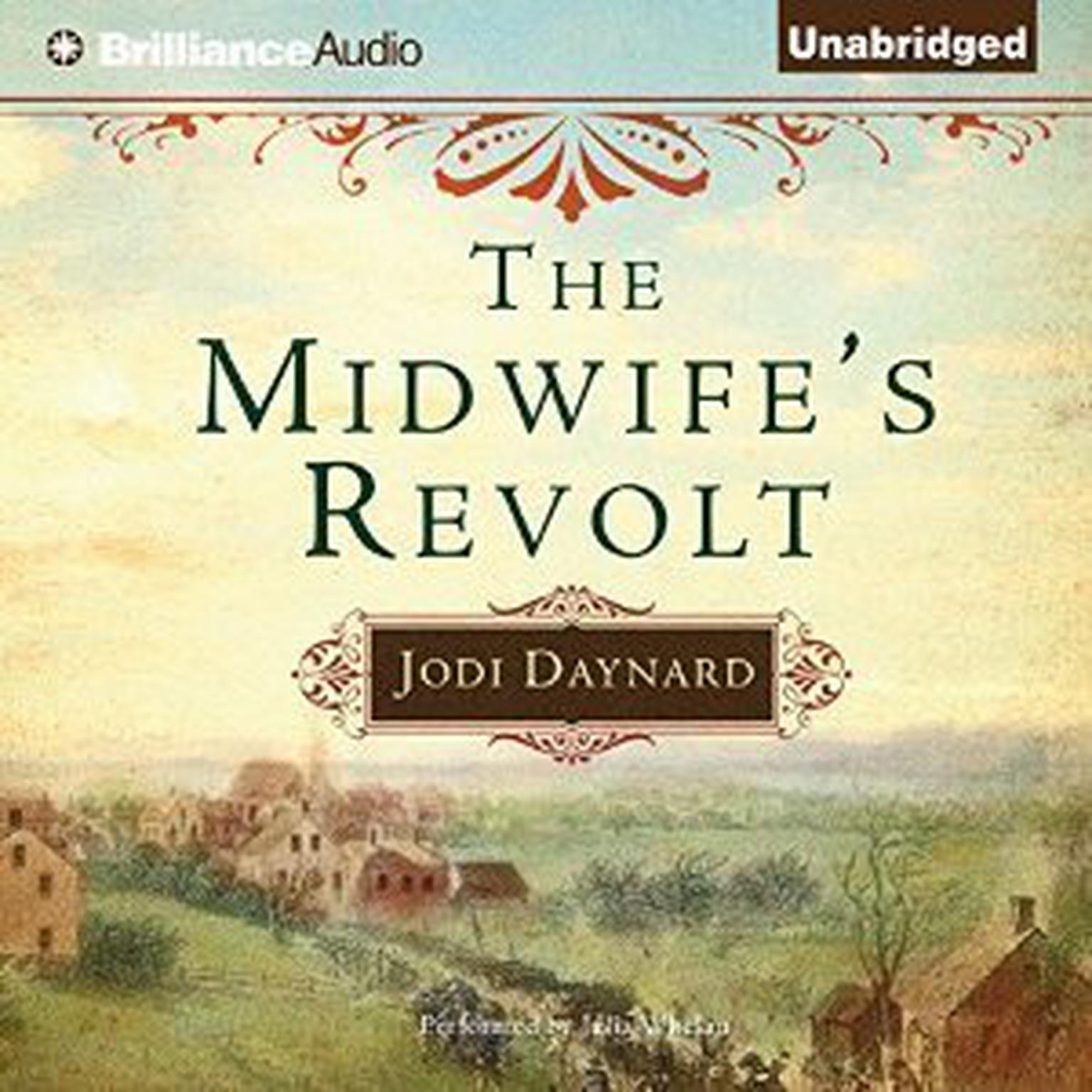 The Midwifes Revolt Audiobook, by Jodi Daynard