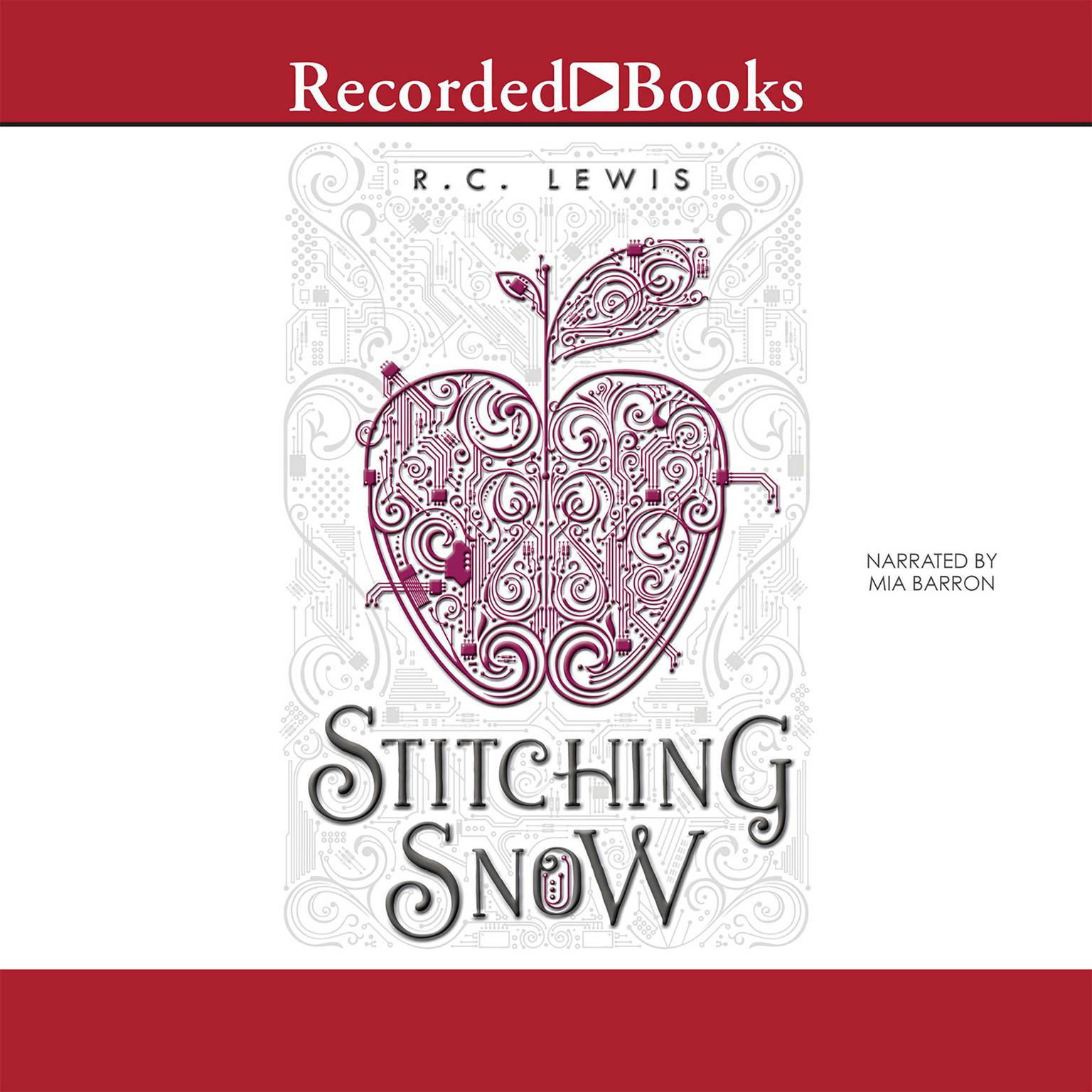 Stitching Snow Audiobook, by R. C. Lewis
