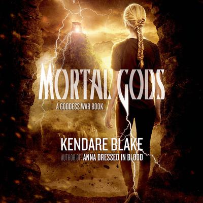Mortal Gods Audiobook, by Kendare Blake