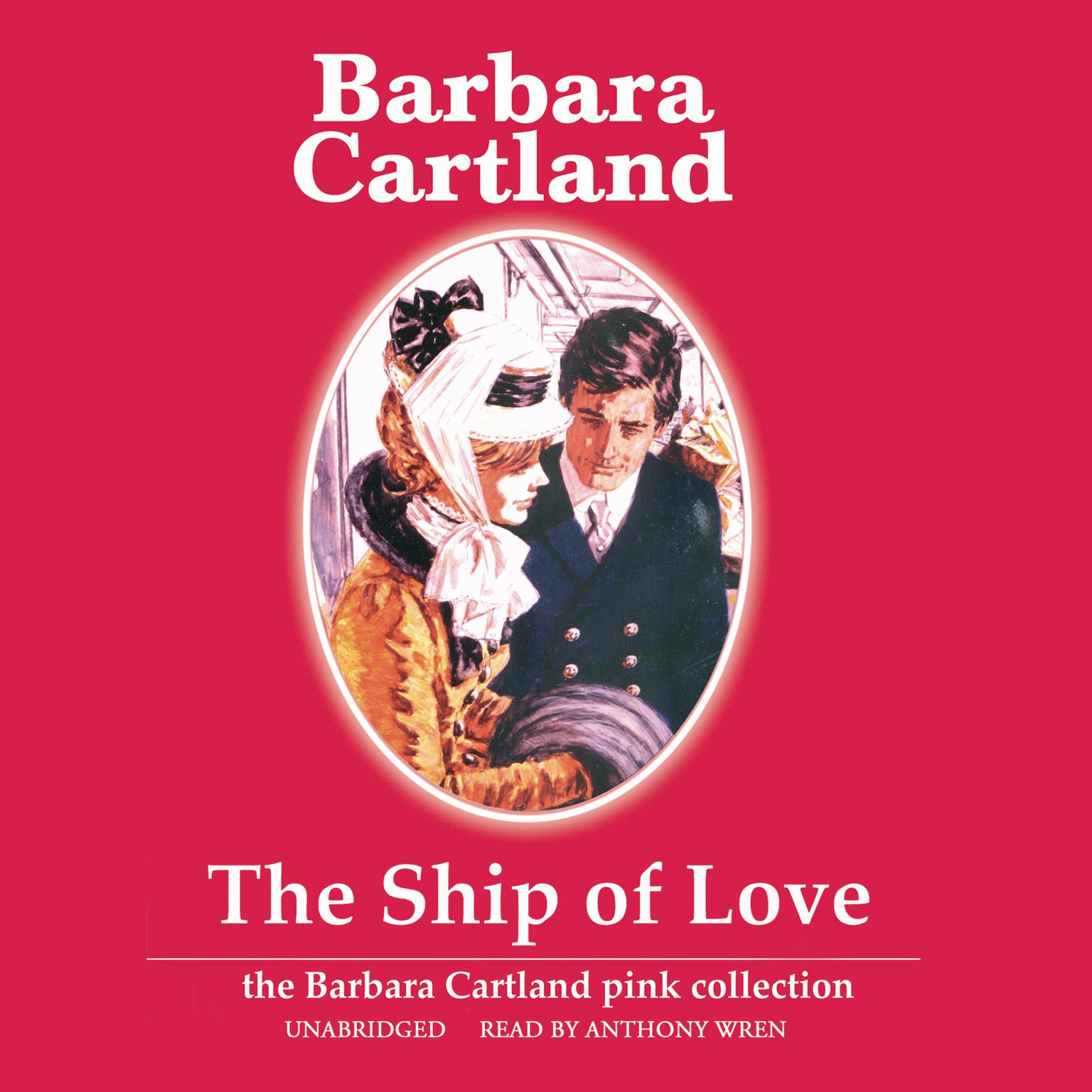The Ship of Love Audiobook, by Barbara Cartland
