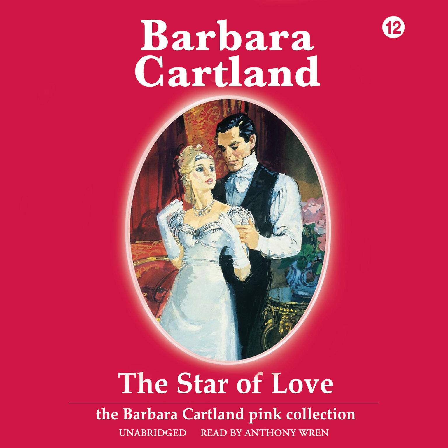 The Star of Love Audiobook, by Barbara Cartland