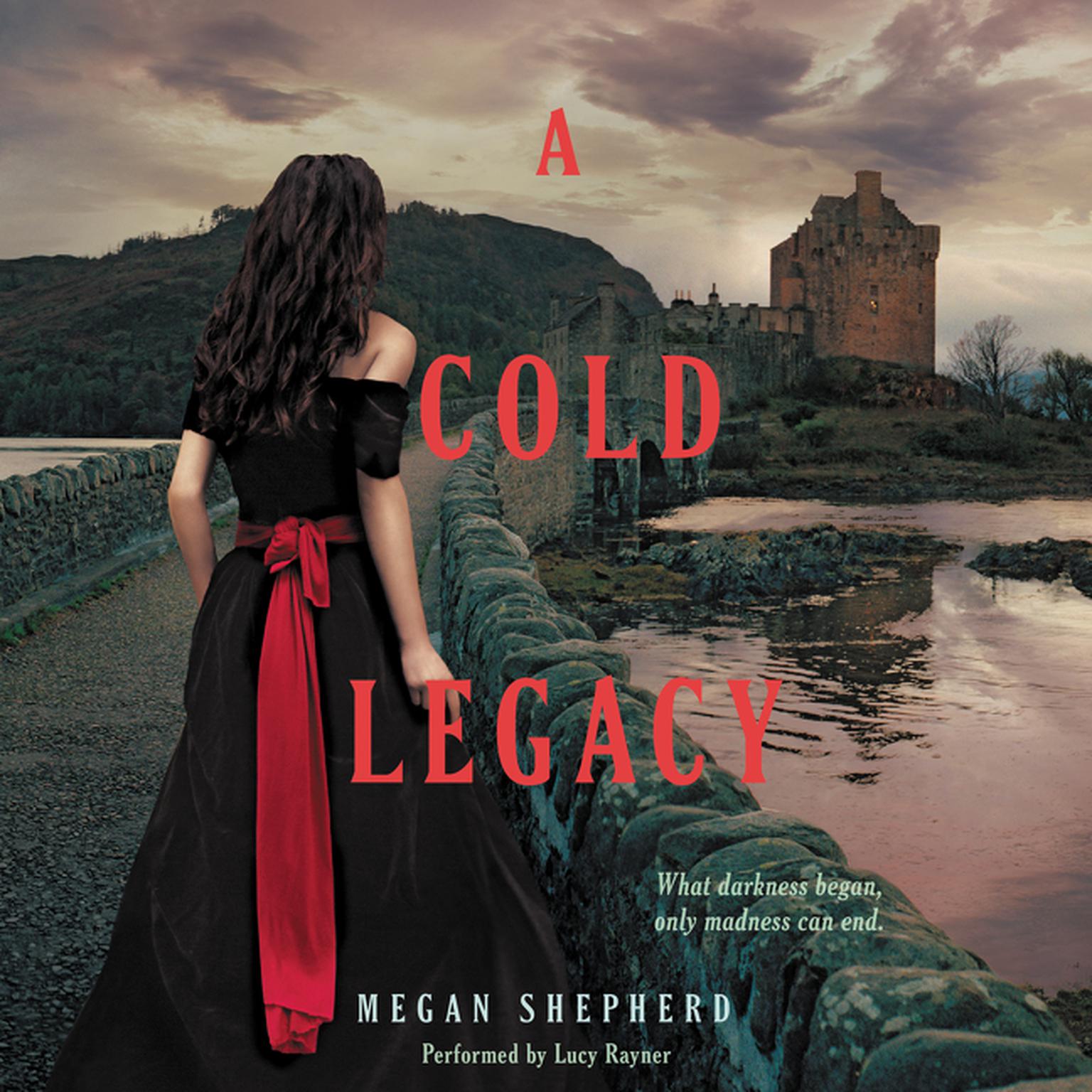 A Cold Legacy Audiobook, by Megan Shepherd