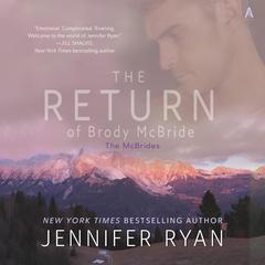 The Return of Brody McBride: Book One: The McBrides Audiobook, by 