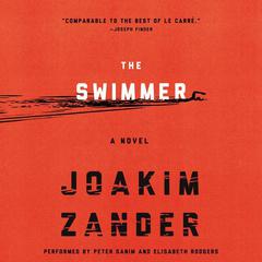 The Swimmer: A Novel Audiobook, by 