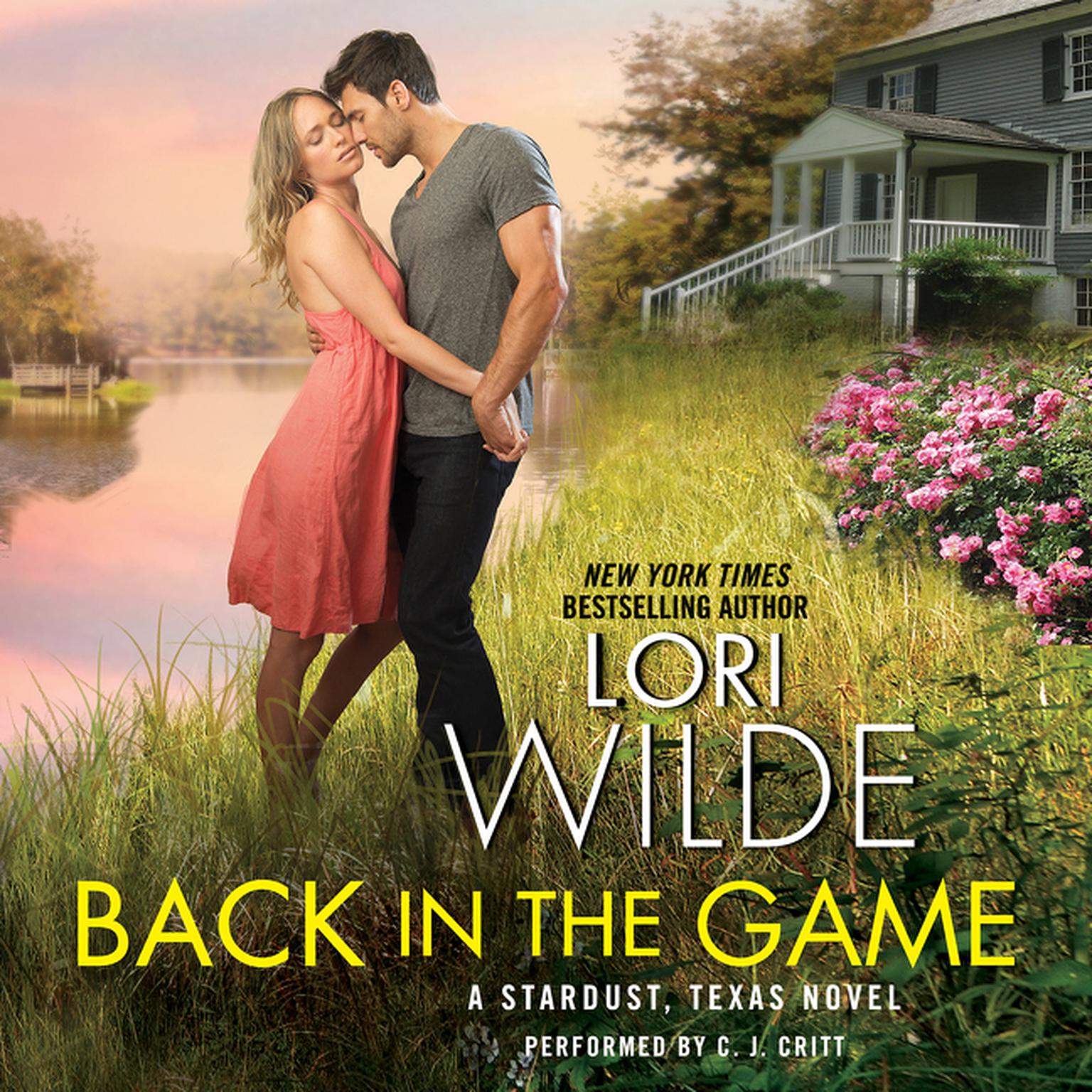 Back in the Game: A Stardust, Texas Novel Audiobook, by Lori Wilde