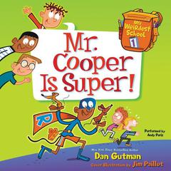 My Weirdest School #1: Mr. Cooper Is Super! Audiobook, by 
