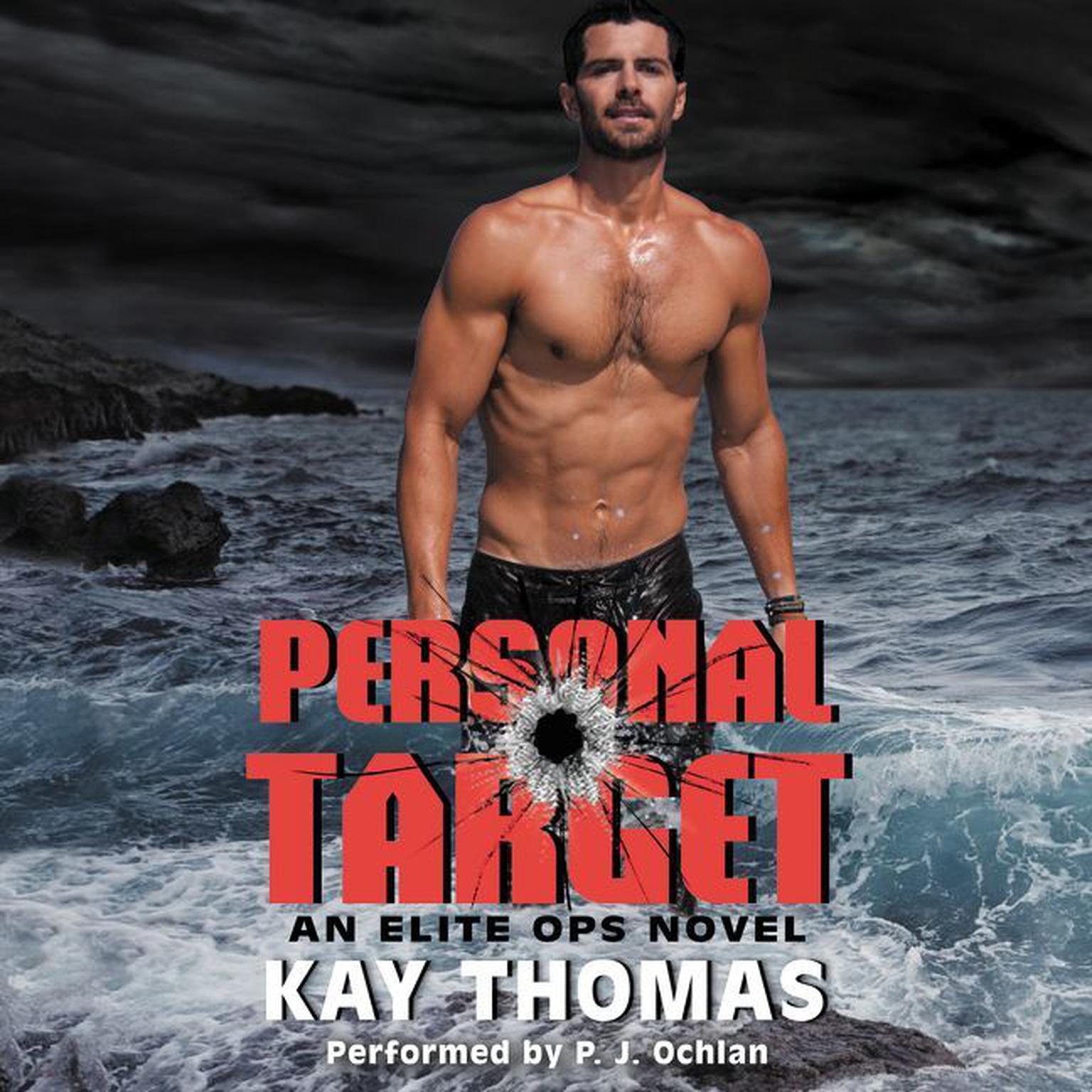 Personal Target: An Elite Ops Novel Audiobook, by Kay Thomas