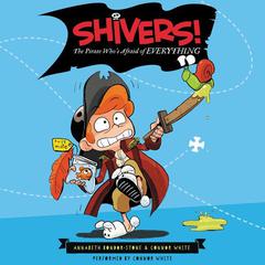 The Pirate Whos Afraid of Everything Audiobook, by Annabeth Bondor-Stone