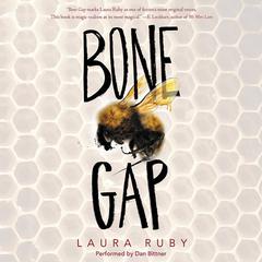Bone Gap Audiobook, by Laura Ruby