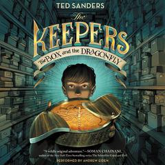 The Keepers: The Box and the Dragonfly Audiobook, by 