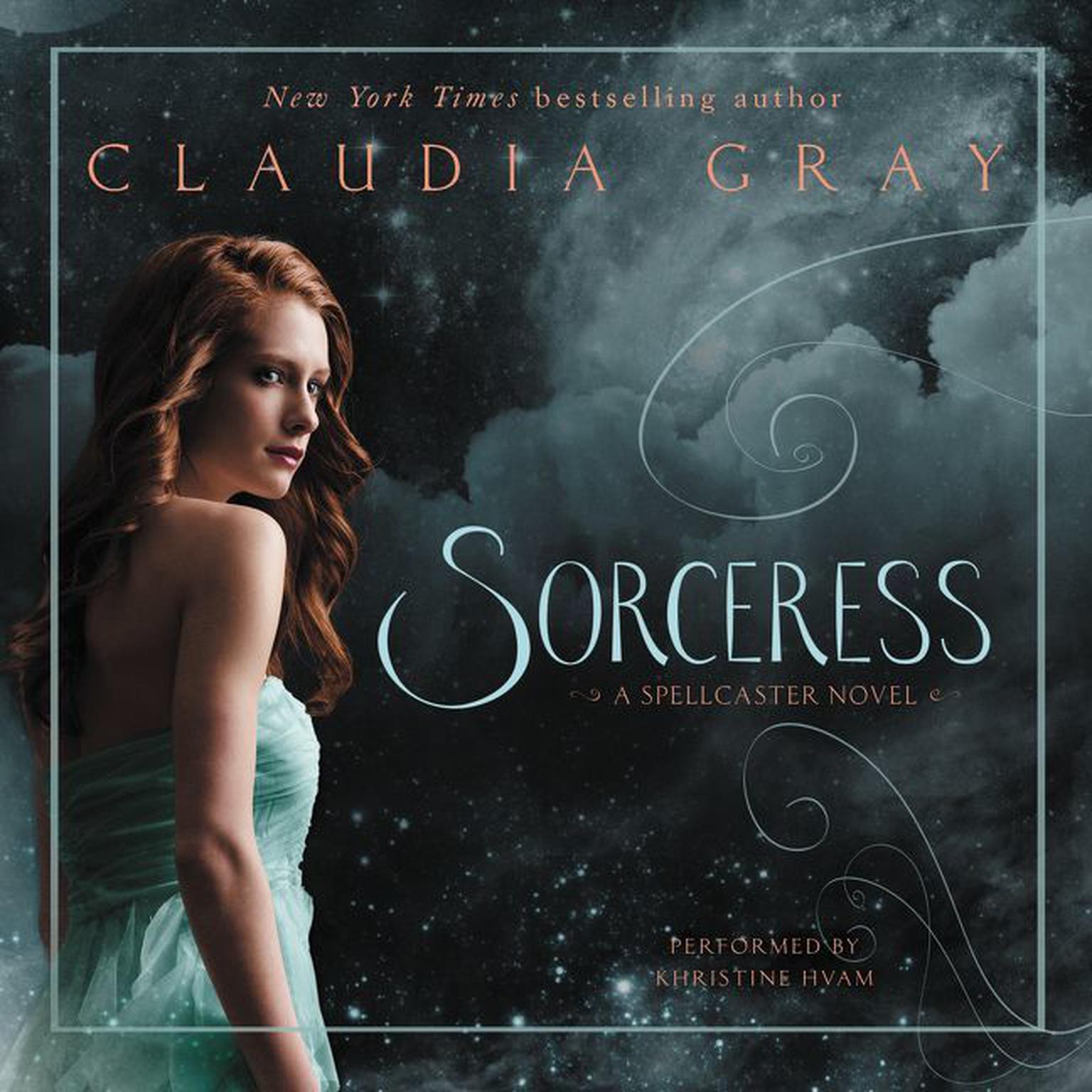 Sorceress: A Spellcaster Novel Audiobook, by Claudia Gray