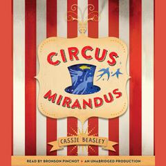 Circus Mirandus Audiobook, by 