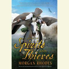 A Book of Spirits and Thieves Audiobook, by Morgan Rhodes