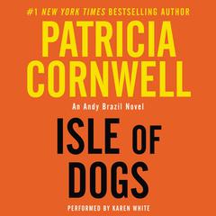 Isle of Dogs Audiobook, by Patricia Cornwell