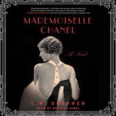 Mademoiselle Chanel Audiobook, by C. W. Gortner