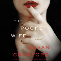 The Pocket Wife: A Novel Audiobook, by Susan Crawford