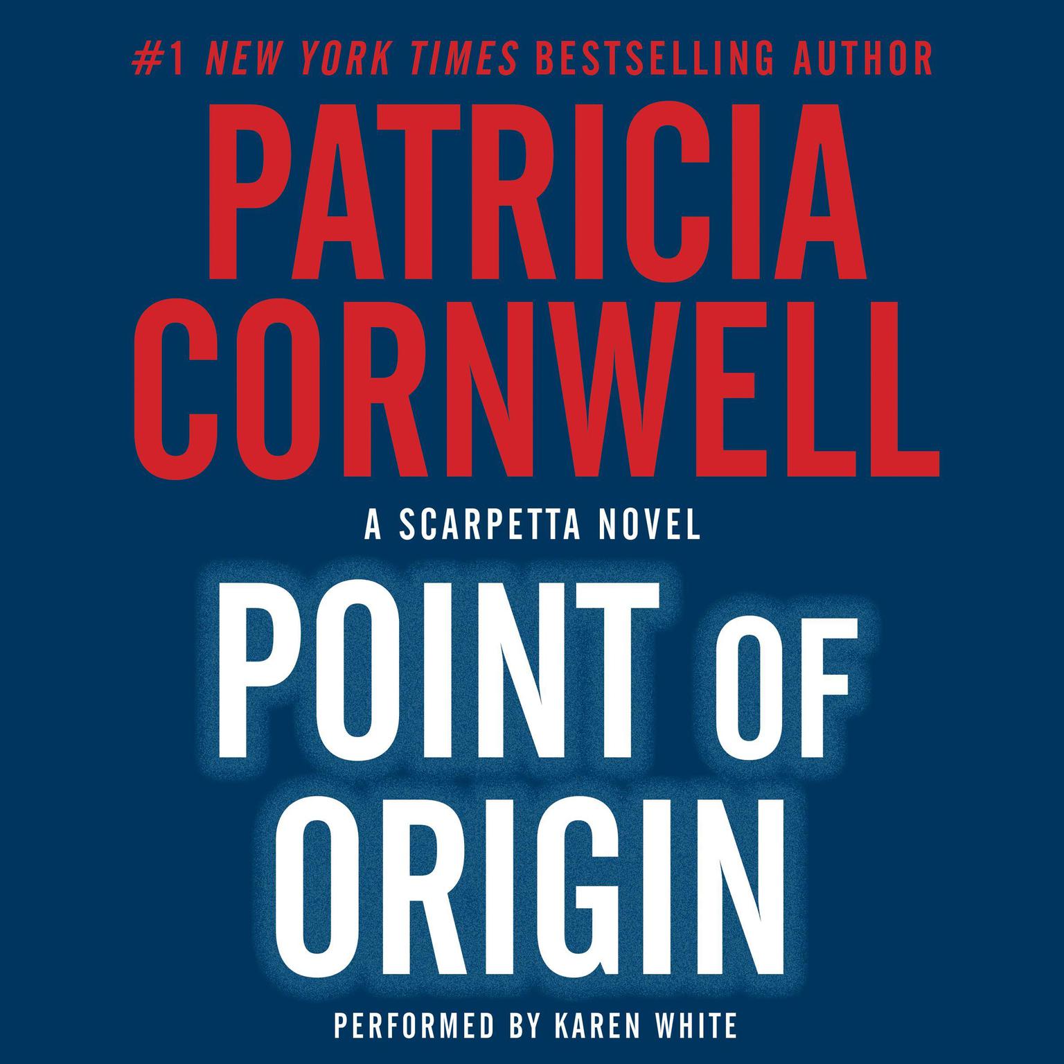 Point of Origin Audiobook, by Patricia Cornwell