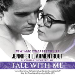 Fall with Me: A Novel Audiobook, by Jennifer L. Armentrout