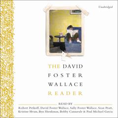 The David Foster Wallace Reader Audiobook, by David Foster Wallace