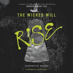 The Wicked Will Rise Audiobook, by Danielle Paige
