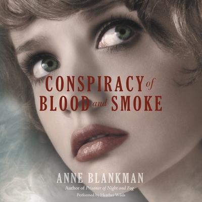 Conspiracy of Blood and Smoke Audiobook, by 