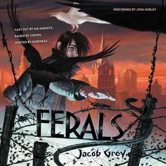 Ferals Audiobook, by 