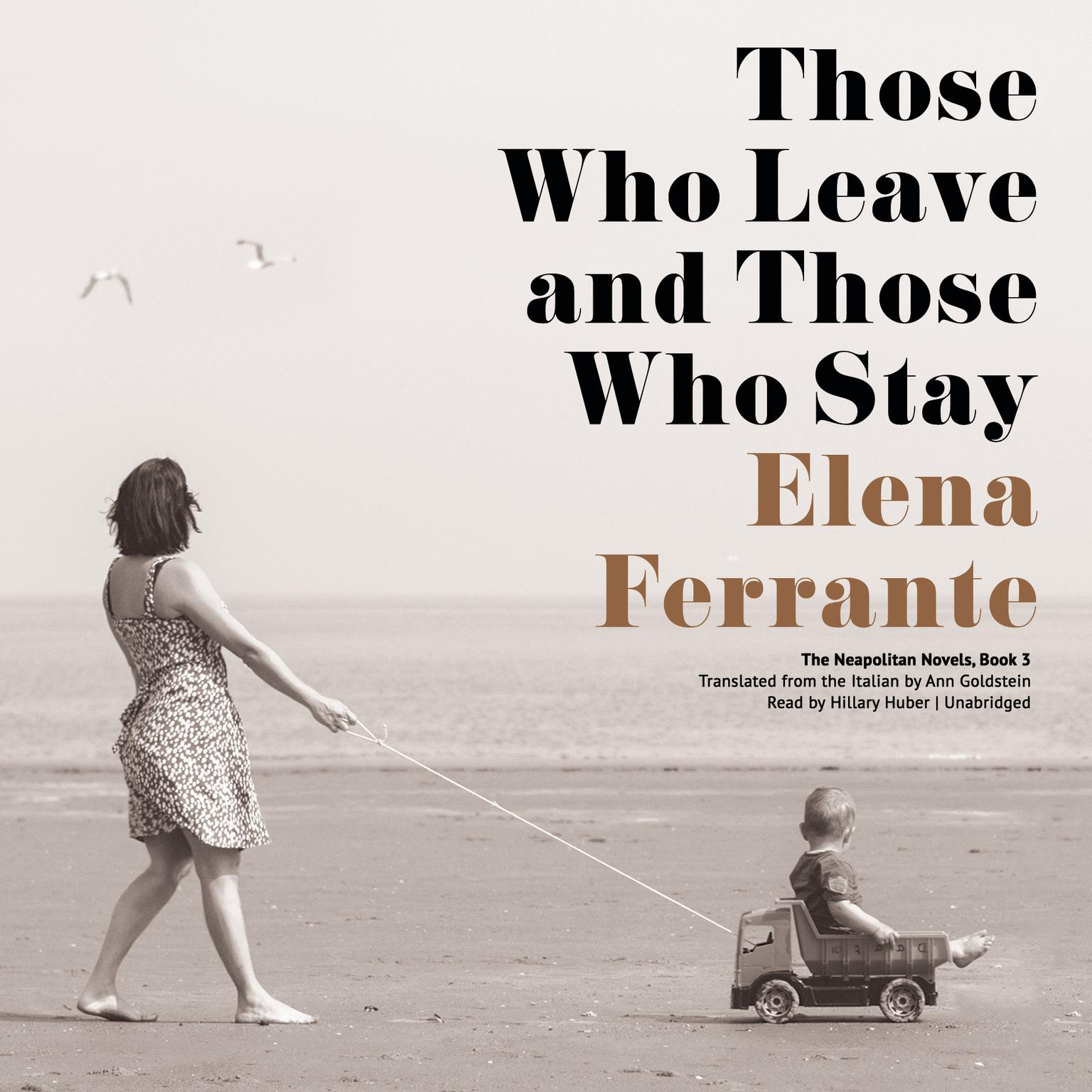 Those Who Leave and Those Who Stay Audiobook, by Elena Ferrante