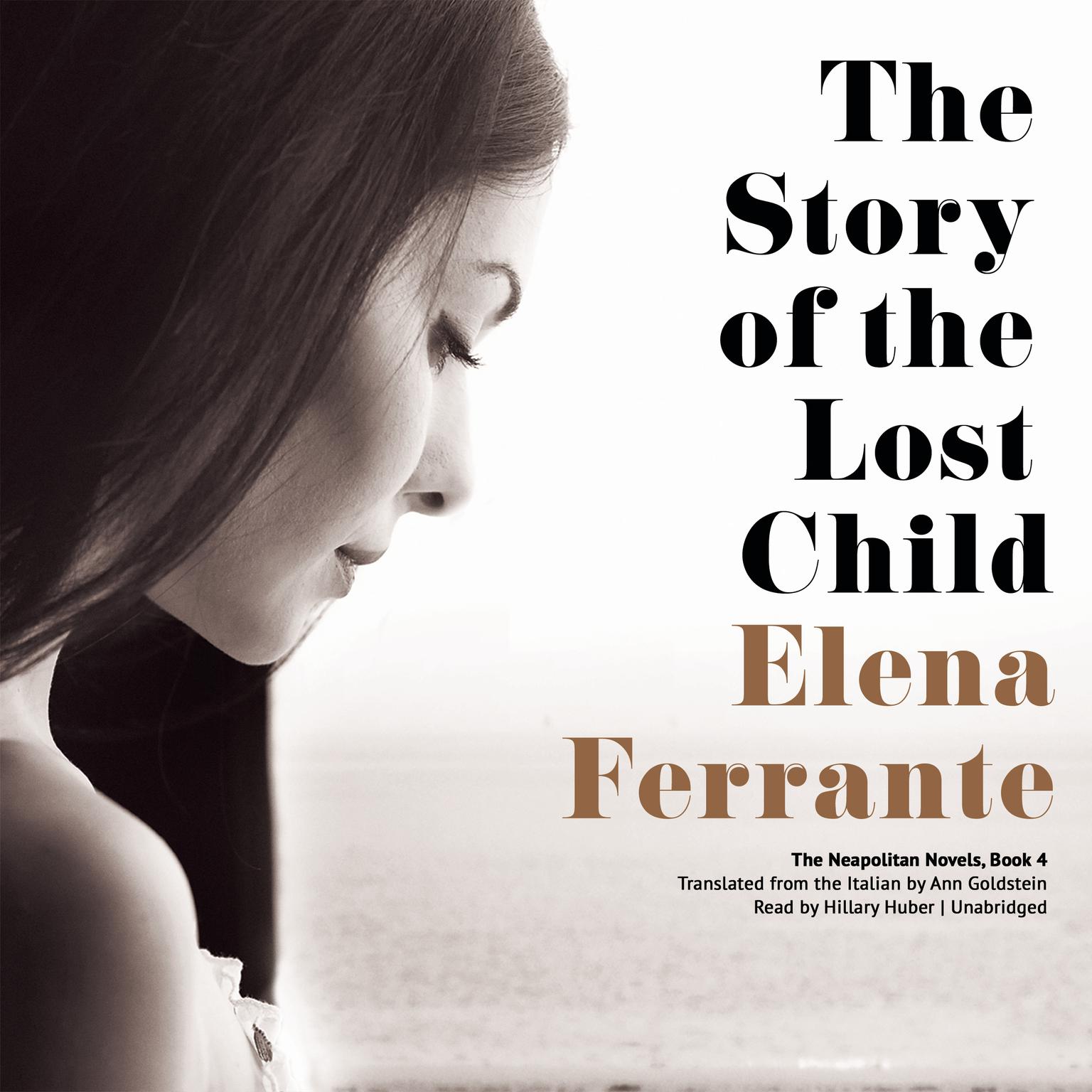 The Story of the Lost Child Audiobook, by Elena Ferrante