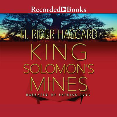 King Solomon’s Mines Audiobook, by 