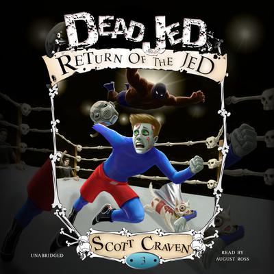 Dead Jed 3: Return of the Jed Audiobook, by Scott Craven