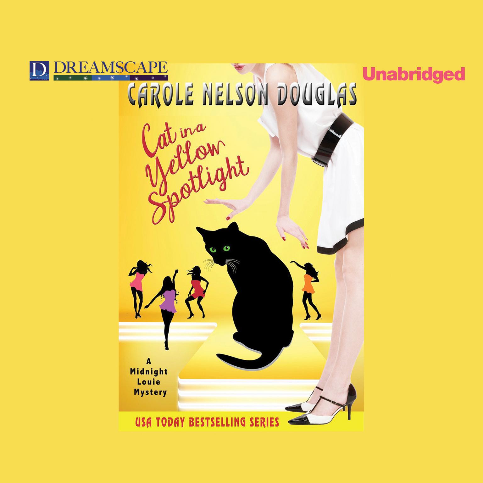 Cat in a Yellow Spotlight: A Midnight Louie Mystery Audiobook, by Carole Nelson Douglas